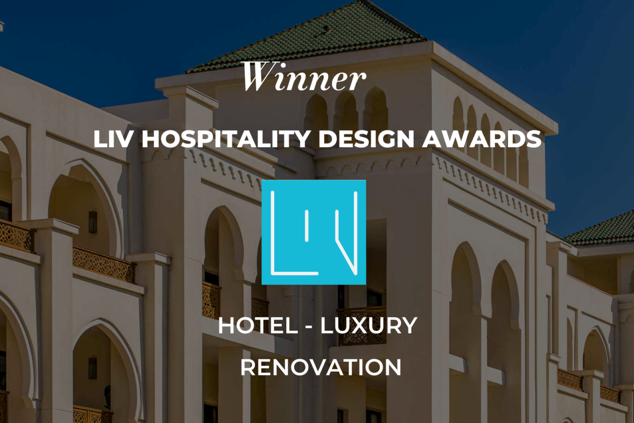 Fairmont Tazi Palace - LIV Hospitality Design Awards 2024